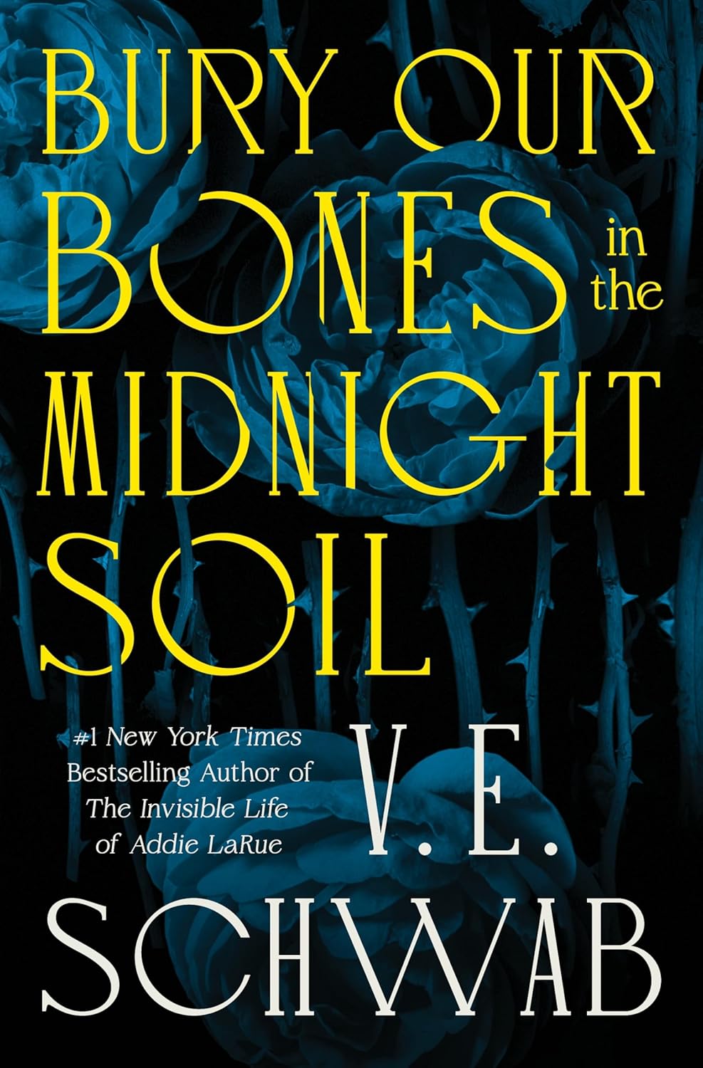 ‘Bury Our Bones In The Midnight Soil’ by V.E. Schwab: A Gorgeous Sapphic Tale of Rage and Hunger