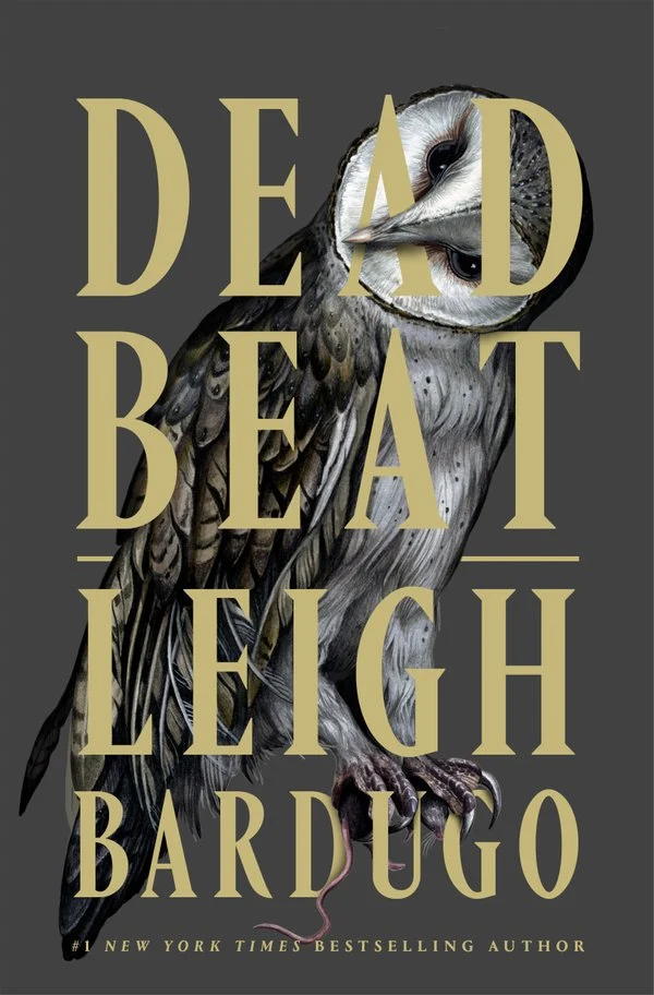 Dead Beat: A Breathtaking Conclusion to Leigh Bardugo’s Ninth House Trilogy